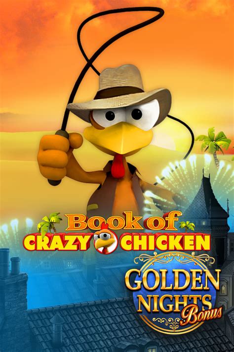 Book Of Crazy Chicken Golden Nights betsul